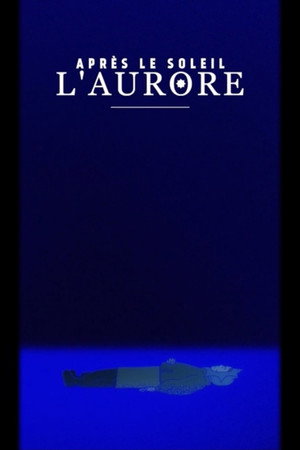 Apr&egrave;s le soleil, l&rsquo;aurore