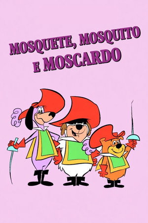 Mosquete, Mosquito e Moscardo