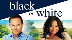 Black or White (2014)