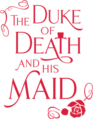 The Duke of Death and His Maid