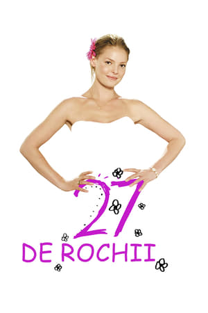 27 de rochii (2008)