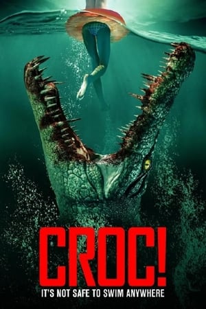 Click for trailer, plot details and rating of Croc! (2022)