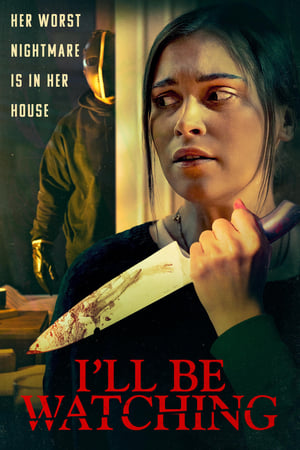 Click for trailer, plot details and rating of I'll Be Watching (2023)