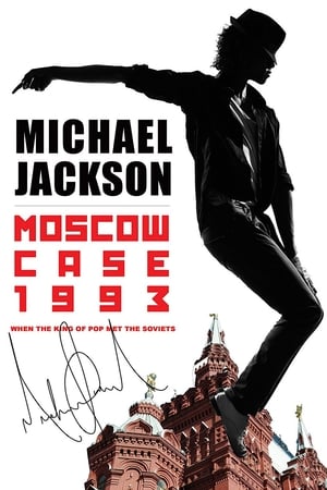 Poster Michael Jackson: Moscow Case 1993 2011