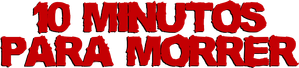10 Minutos Para Morrer