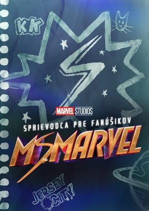 Sprievodca pre fanúšikov Ms. Marvel