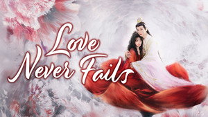 Love Never Fails
