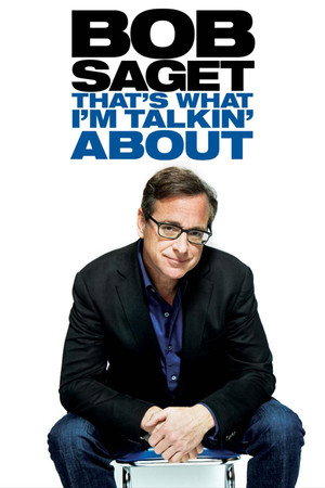 Bob Saget: That's What I'm Talking About 3