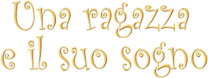 Una ragazza e il suo sogno