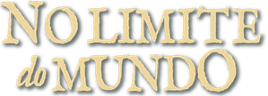 No Limite do Mundo