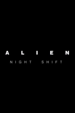 Alien: Night Shift