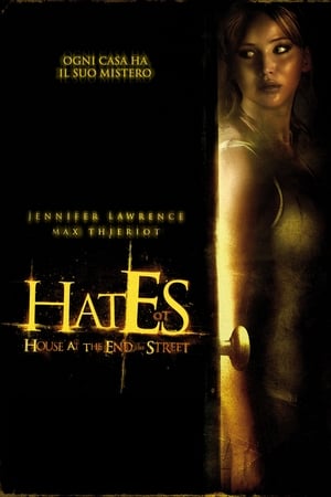 Hates - House at the End of the Street 2012