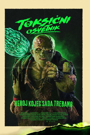 poster The Toxic Avenger Unrated