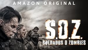 poster S.O.Z: Soldiers or Zombies