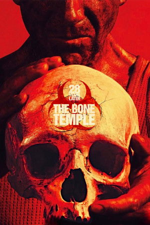 poster 28 Years Later: The Bone Temple