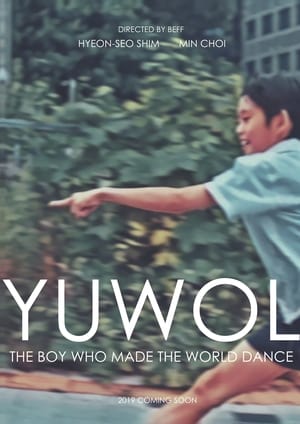 Poster Yuwol: The Boy Who Made The World Dance 2018