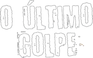 O Último Golpe — Logos 3