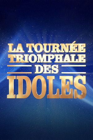 La tournée triomphale des idoles 3