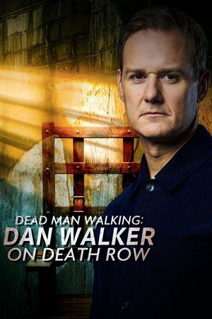 Dead Man Walking: Dan Walker on Death Row Movie Poster