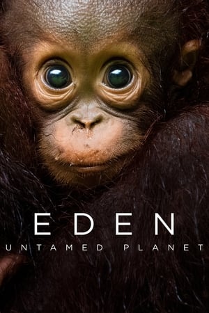Eden: Untamed Planet Season 1