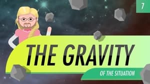 Crash Course Astronomy The Gravity of the Situation
