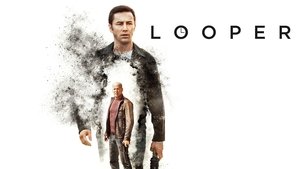 Looper (2012)