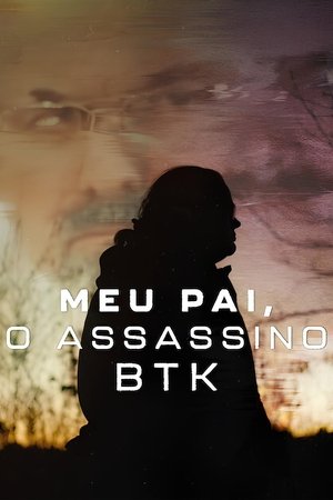 Image O Meu Pai, o Assassino BTK