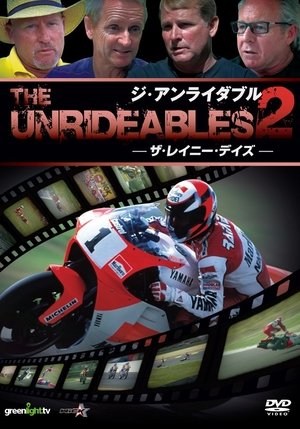 ジ・アンライダブル2 ~ザ・レイニー・デイズ~ (2014)