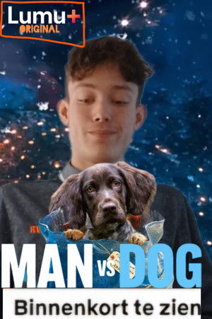 Man vs dog (pilot episode)