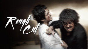 Rough Cut (2008)