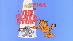 Garfield and Friends The Floyd Story