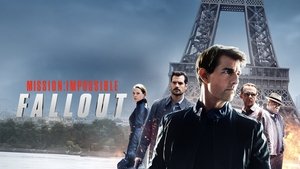 Mission: Impossible – Fallout (2018)