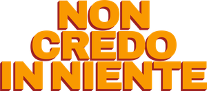 Non Credo In Niente — Logos 1