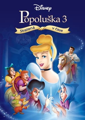 Popoluška 3: Stratená v čase (2007)