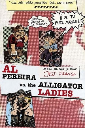 Poster Al Pereira vs. the Alligator Ladies 2013