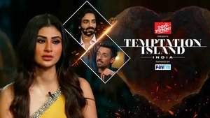 Temptation Island India: 1×37