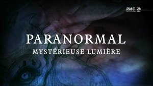 Paranatural Mystery Lights