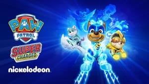 PAW Patrol: Super Charged