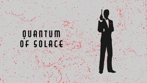 [James Bond] Quantum of Solace (2008)