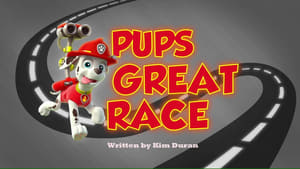 PAW Patrol Pups Great Race