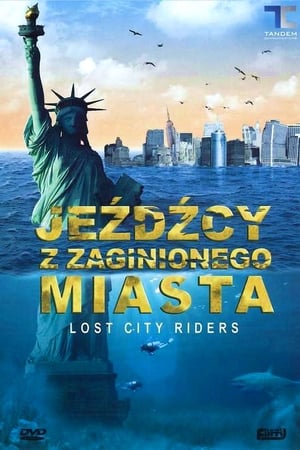 Jeźdźcy z zaginionego miasta (2008)