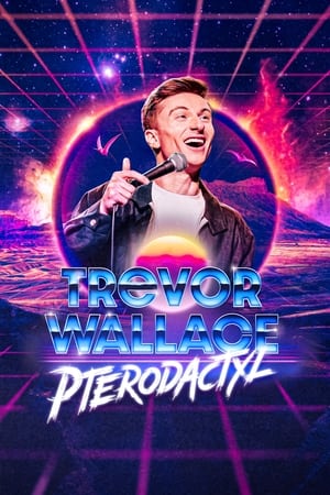 Poster Trevor Wallace: Pterodactyl (2023)