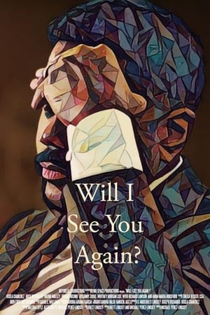 Image Will I See You Again?