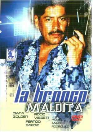 La bronco maldita