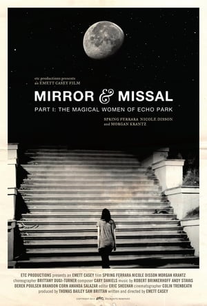 Poster Mirror & Missal Part I: The Magical Women of Echo Park (2014)