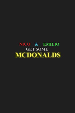 Poster Nico & Emilio: Get Some Mcdonalds 2021