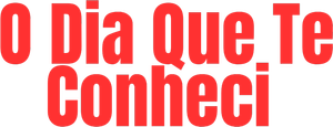 O Dia Que Te Conheci — Logos 1