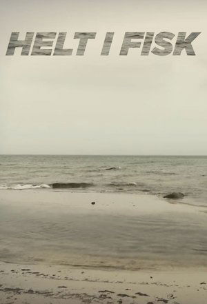 Helt i Fisk Helt i Fisk