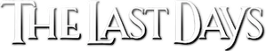 The Last Days