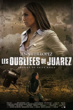 Poster Les Oubliées de Juarez 2007